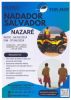 O Curso Nadador – Salvador na Nazaré decorrerá de 06/05/2024 a 07/06/2024 em horário Pós Laboral